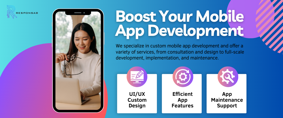 Unleash Your Business Potential with Custom Mobile Apps from Responsab