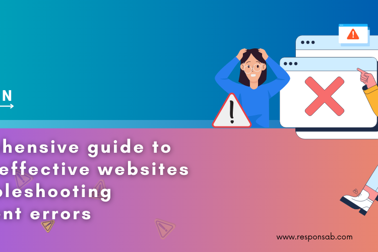 Mastering the Digital Frontier: A Comprehensive Guide to Building Effective Websites and Troubleshooting Subsequent Errors